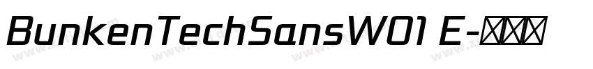 BunkenTechSansW01 E字体转换